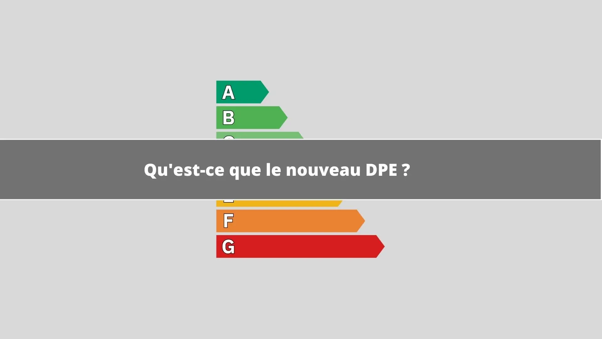 Qu'est-ce que le nouveau DPE ?