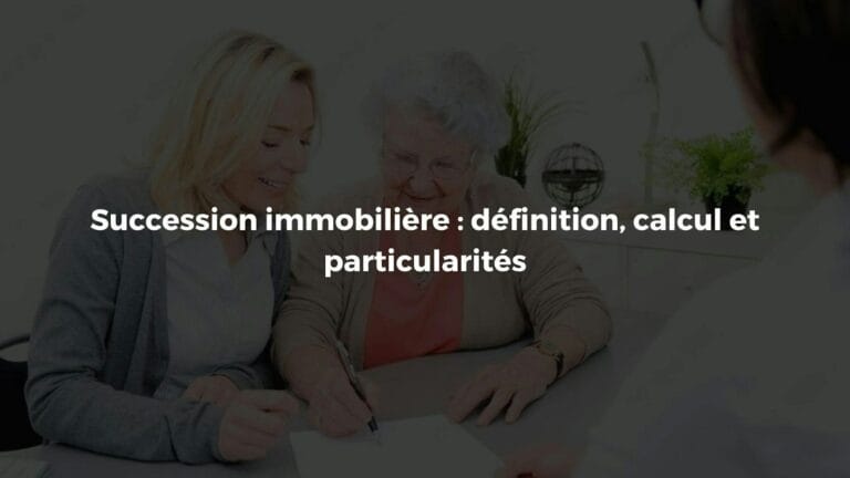 Succession Immobiliere